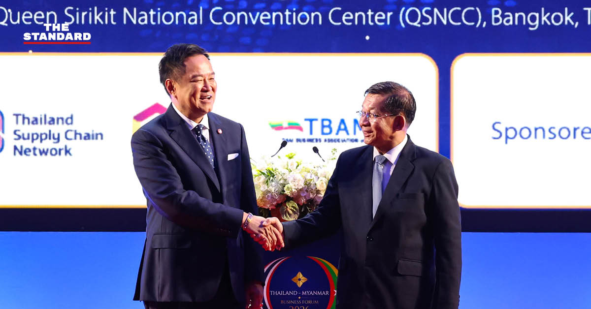 “เศรษฐกิจต้องไม่สะดุด” อนุทินจับมือมินอ่องหล่าย ตั้งเป้าการค้า 12,000 ล้านดอลลาร์ ผลักดันการค้าชายแดน